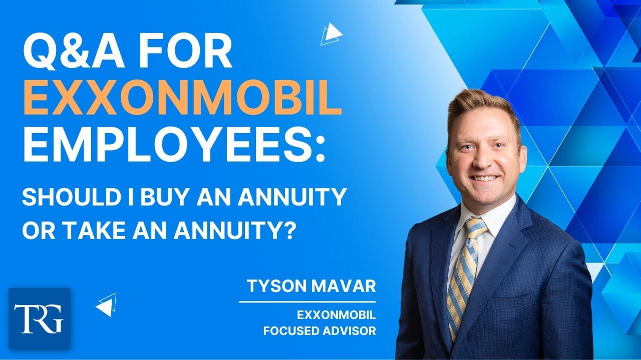 Q&A for ExxonMobil Employees: Should I Buy an Annuity or Take an Annuity?