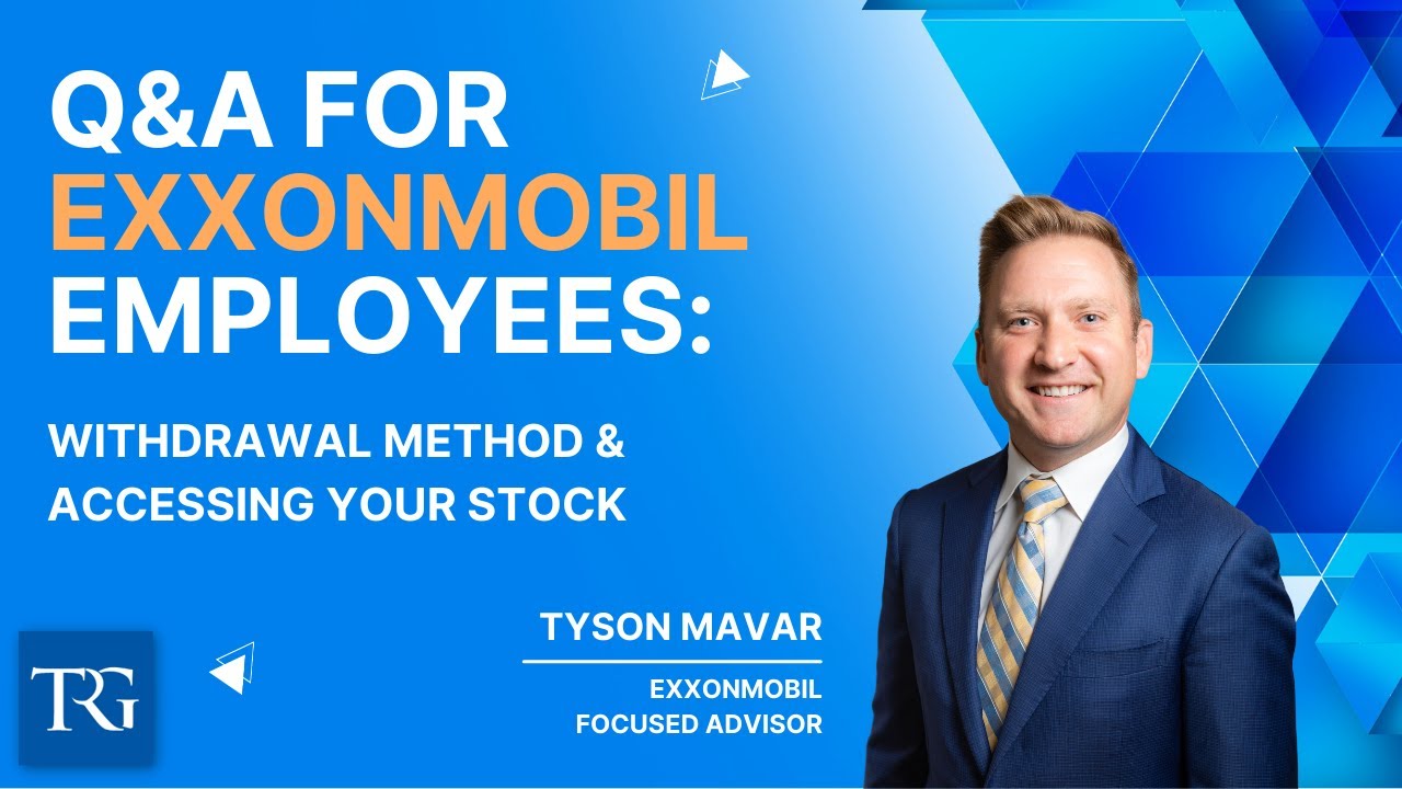 Q&A for ExxonMobil Employees: Withdrawal Method & Accessing Your Stock