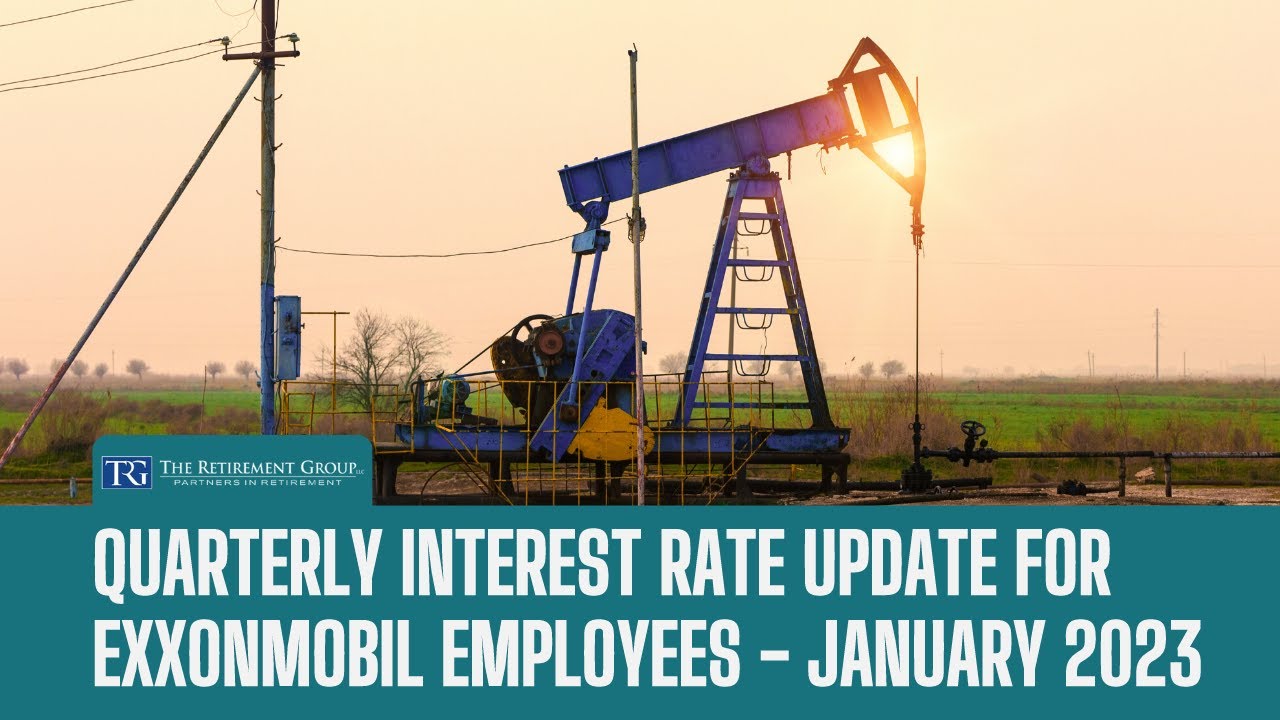 Quarterly Interest Rate Update for ExxonMobil Employees - January 2023