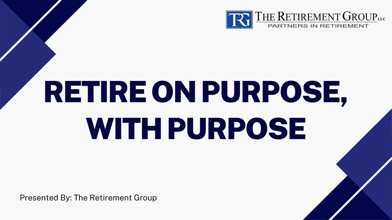 Retire on Purpose, with Purpose in 2023