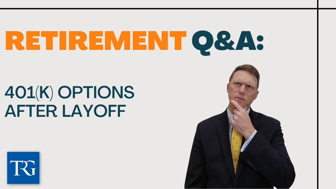 Retirement Q&A: 401(k) Options After Layoff