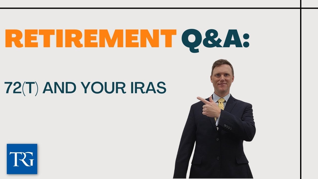 Retirement Q&A: 72(t) and Your IRAs