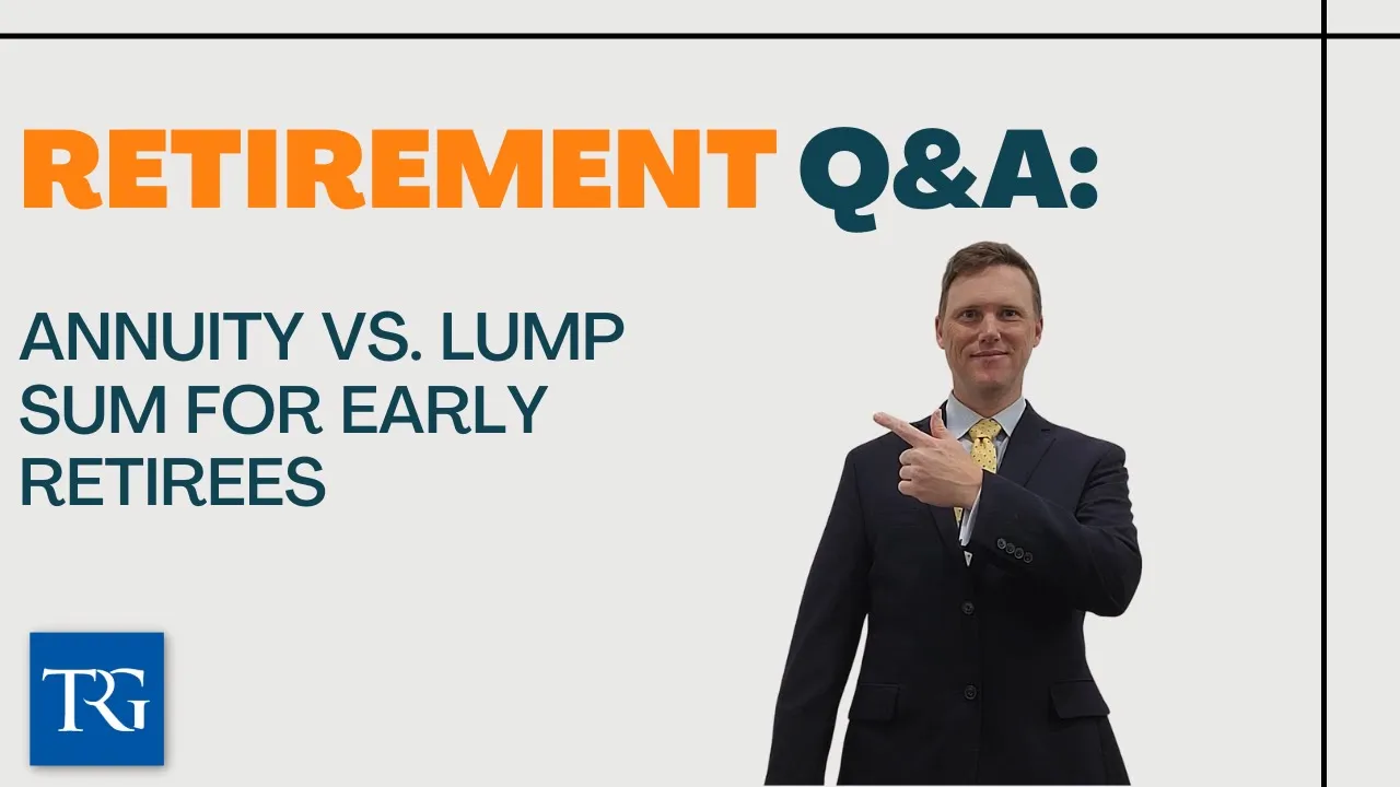 Retirement Q&A: Annuity vs. Lump Sum for Early Retirees