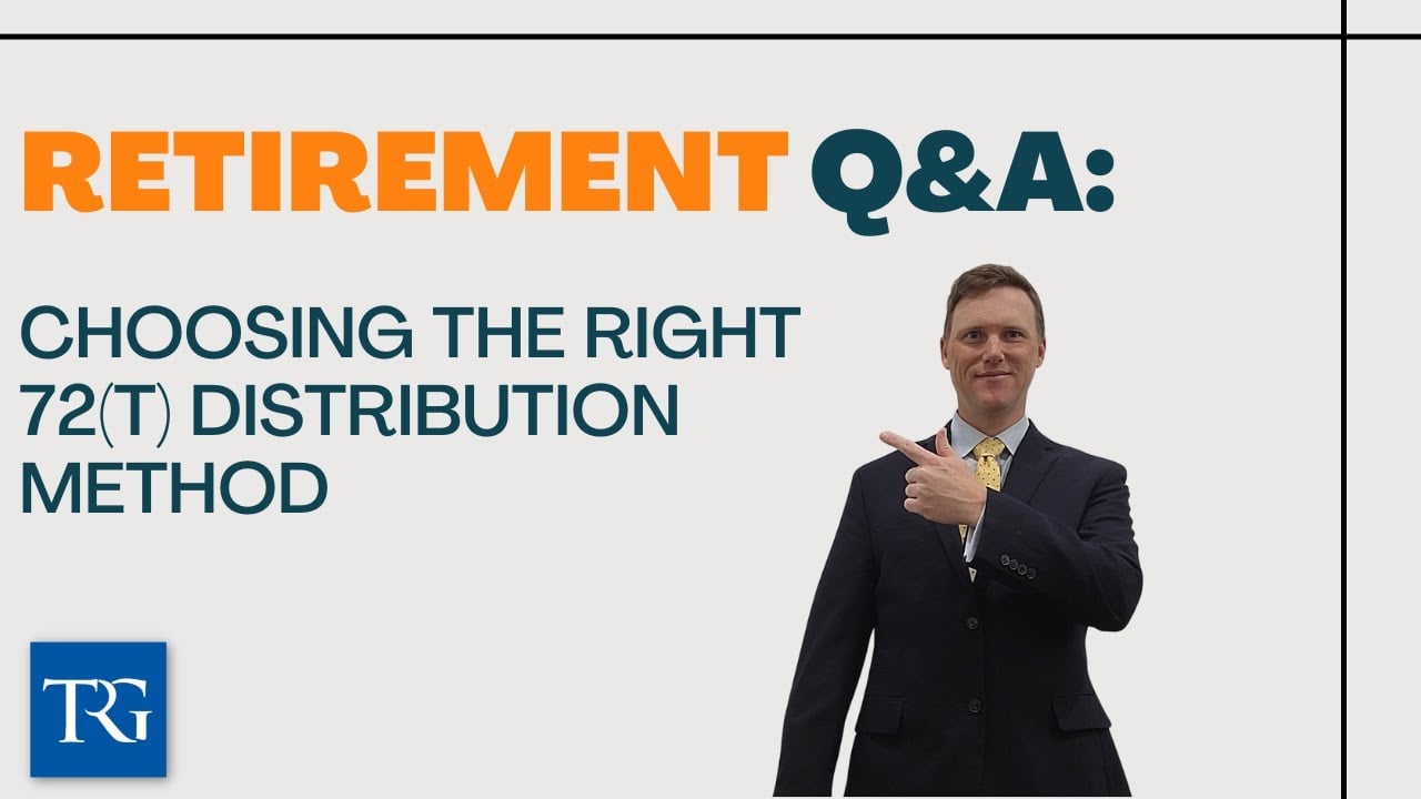 Retirement Q&A: Choosing the Right 72(t) Distribution Method