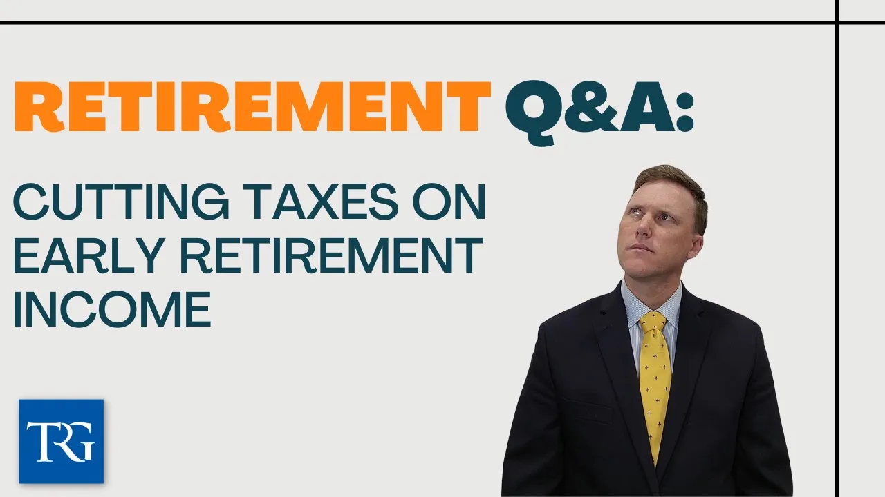 Retirement Q&A: Cutting Taxes on Early Retirement Income