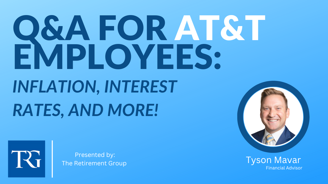 Q&A on Retirement: Inflation, Interest Rates, and More!