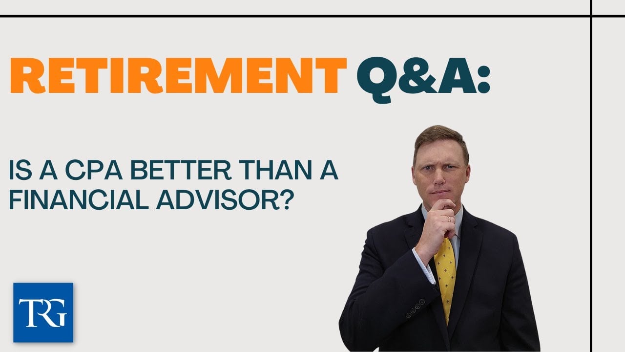 Retirement Q&A: Is a CPA better than a Financial Advisor?