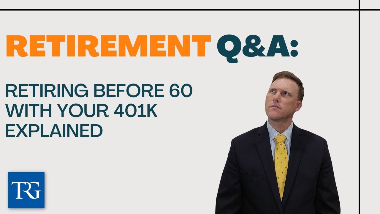 Retirement Q&A: Retiring Before 60 with Your 401K Explained