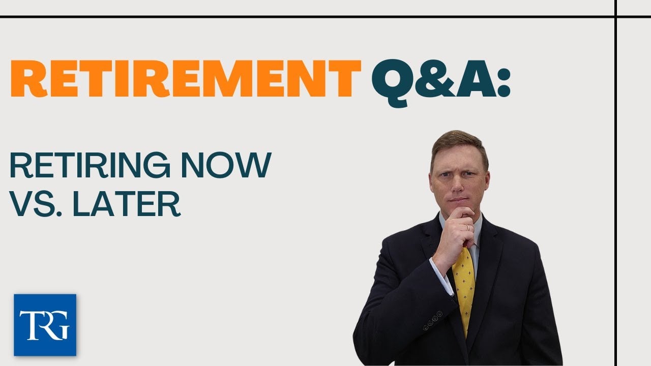 Retirement Q&A: Retiring Now vs. Later