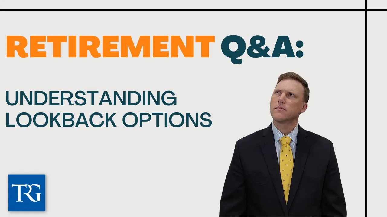 Retirement Q&A: Understanding Lookback Options