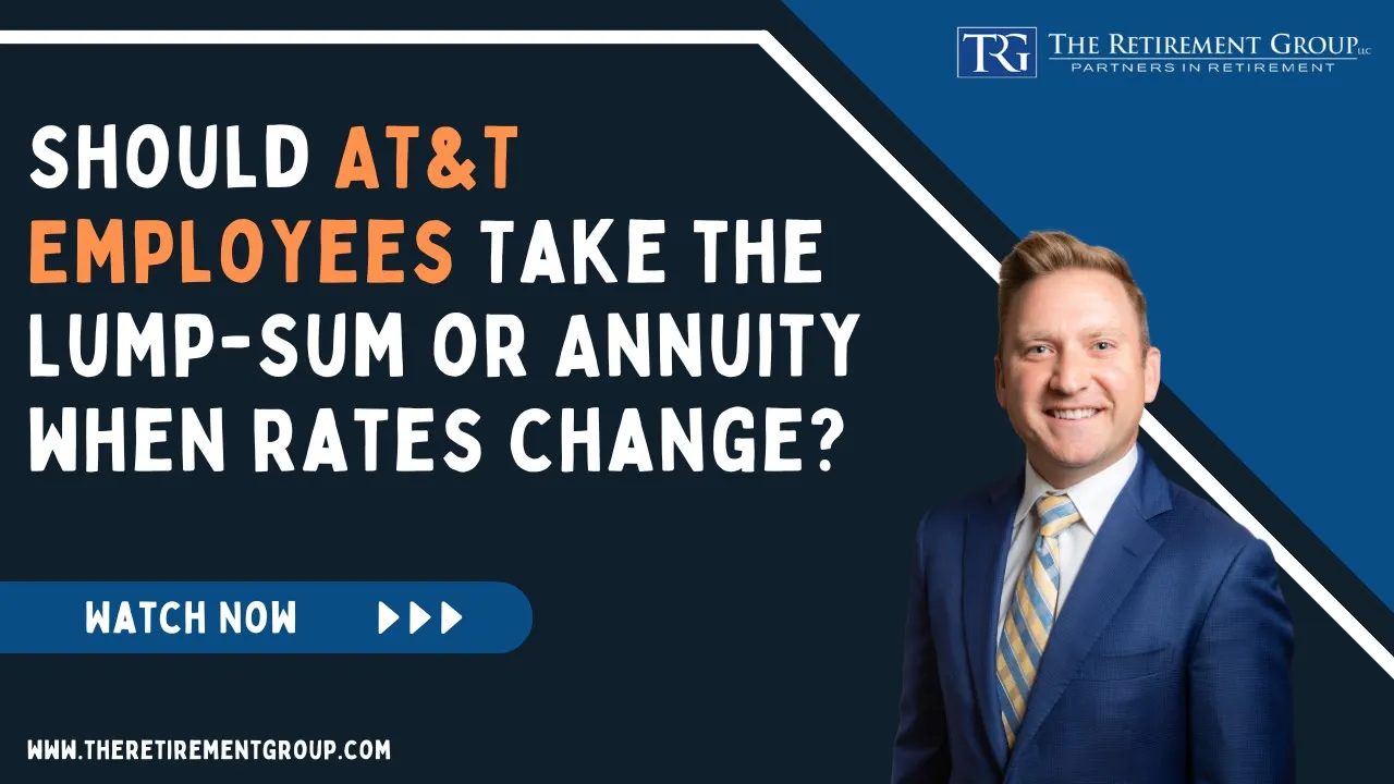 Should AT&T Employees Take the Lump-Sum or Annuity when rates change?