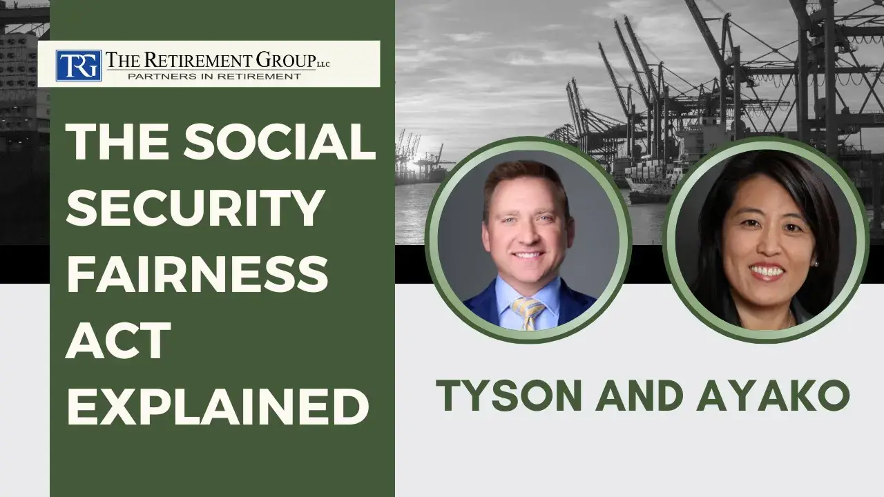The Social Security Fairness Act and How it May Impact Your Benefits