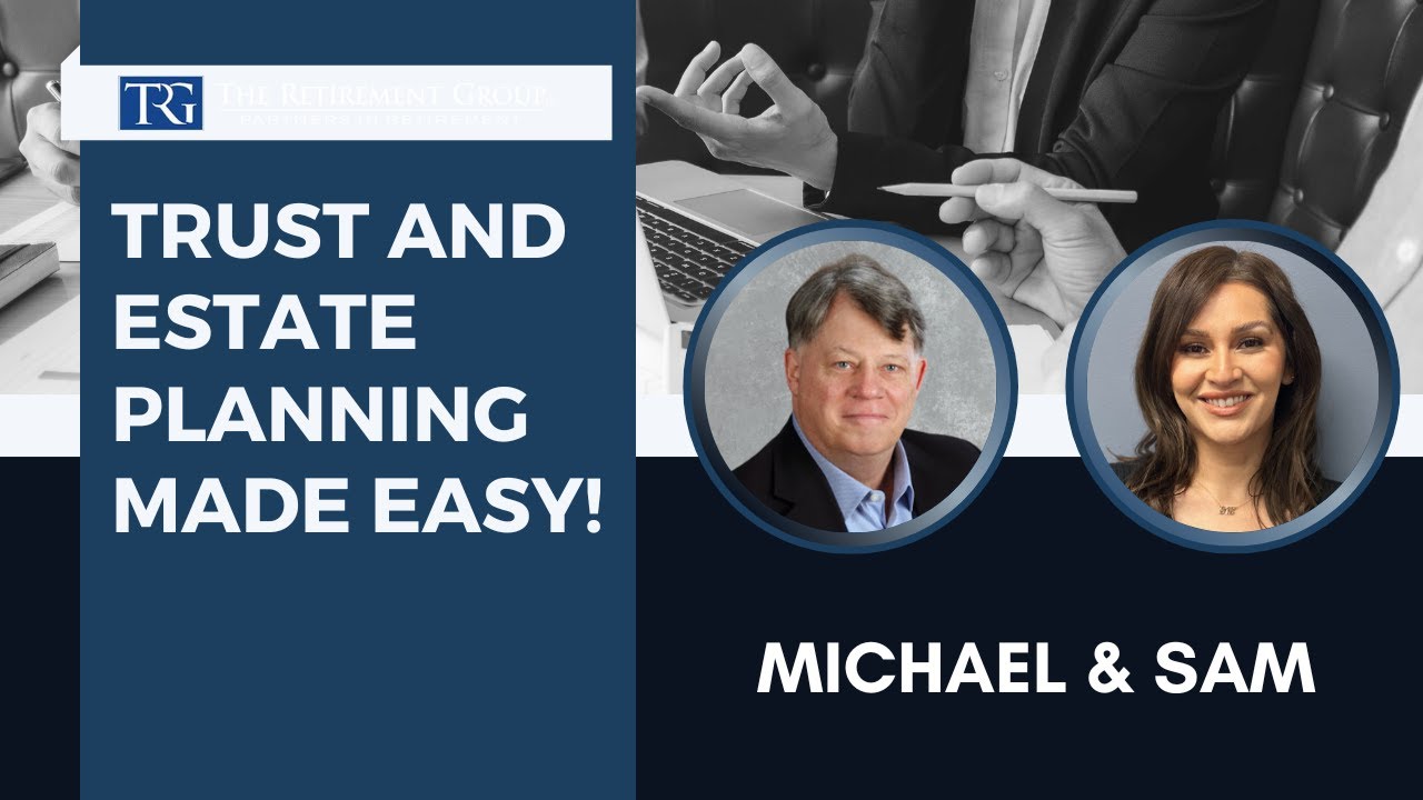 Trusts & Estate Planning: Look After Your Legacy and Loved Ones