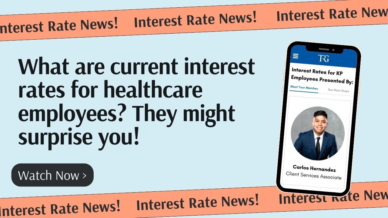 What are current interest rates for healthcare employees ? They might surprise you!