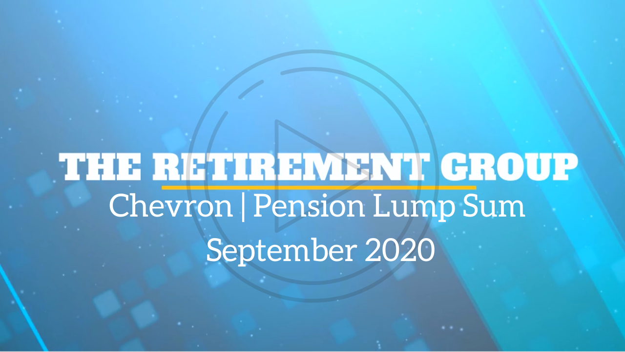Chevron | Pension Lump Sum September 2020 with Wesley Boudreaux