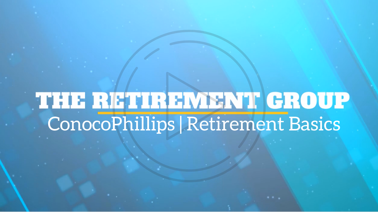ConocoPhillips | Retirement Basics with Tyson Mavar and Patrick Ray